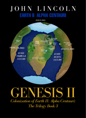 Genesis II: Colonization of Earth II Alpha Centauri The Trilogy Book 3